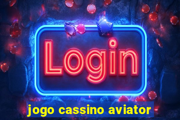 jogo cassino aviator